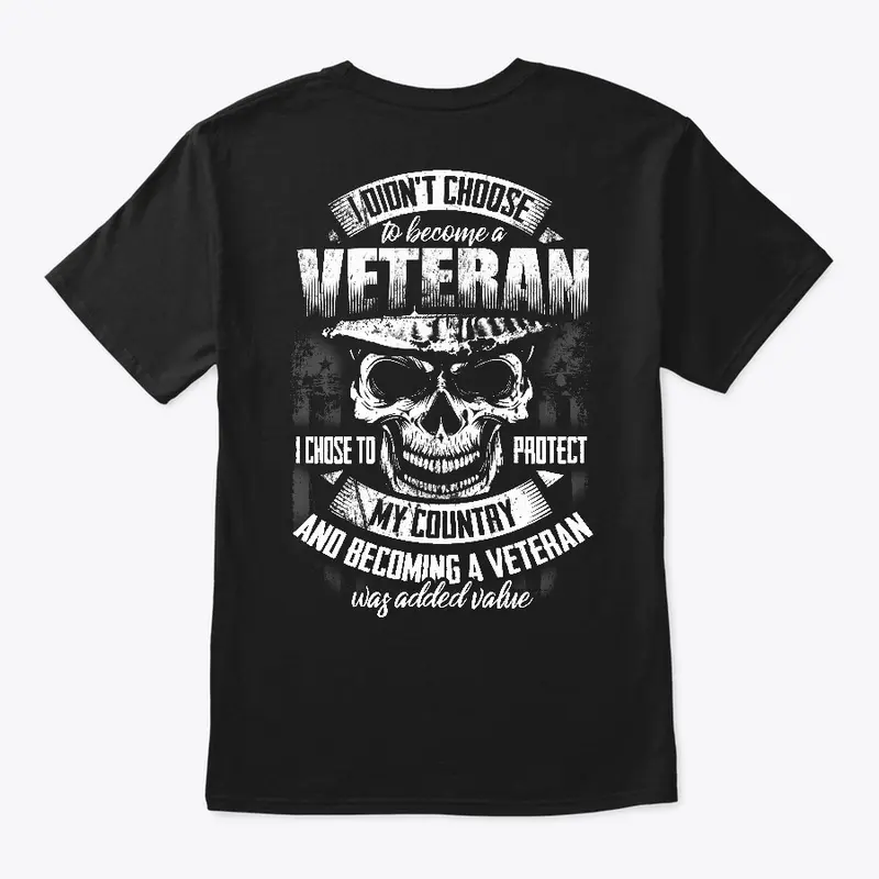 I Didn´t Choose To Become A Veteran