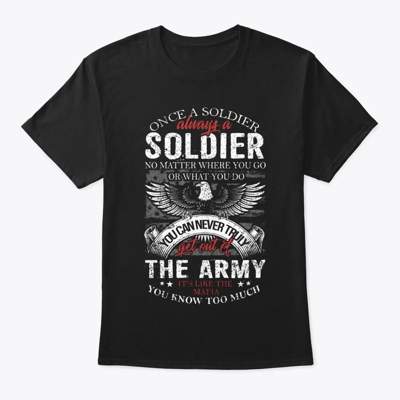 Once a Soldier always a Soldier...